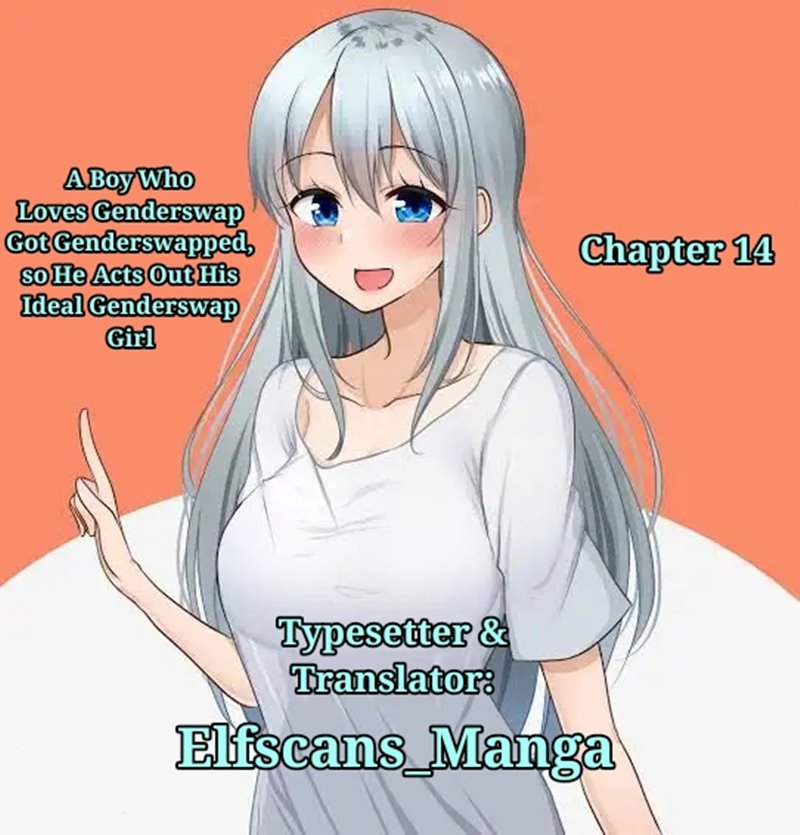 A Boy Who Loves Genderswap Got Genderswapped, so He Acts Out His Ideal Genderswap Girl Chapter 14 Gambar 1