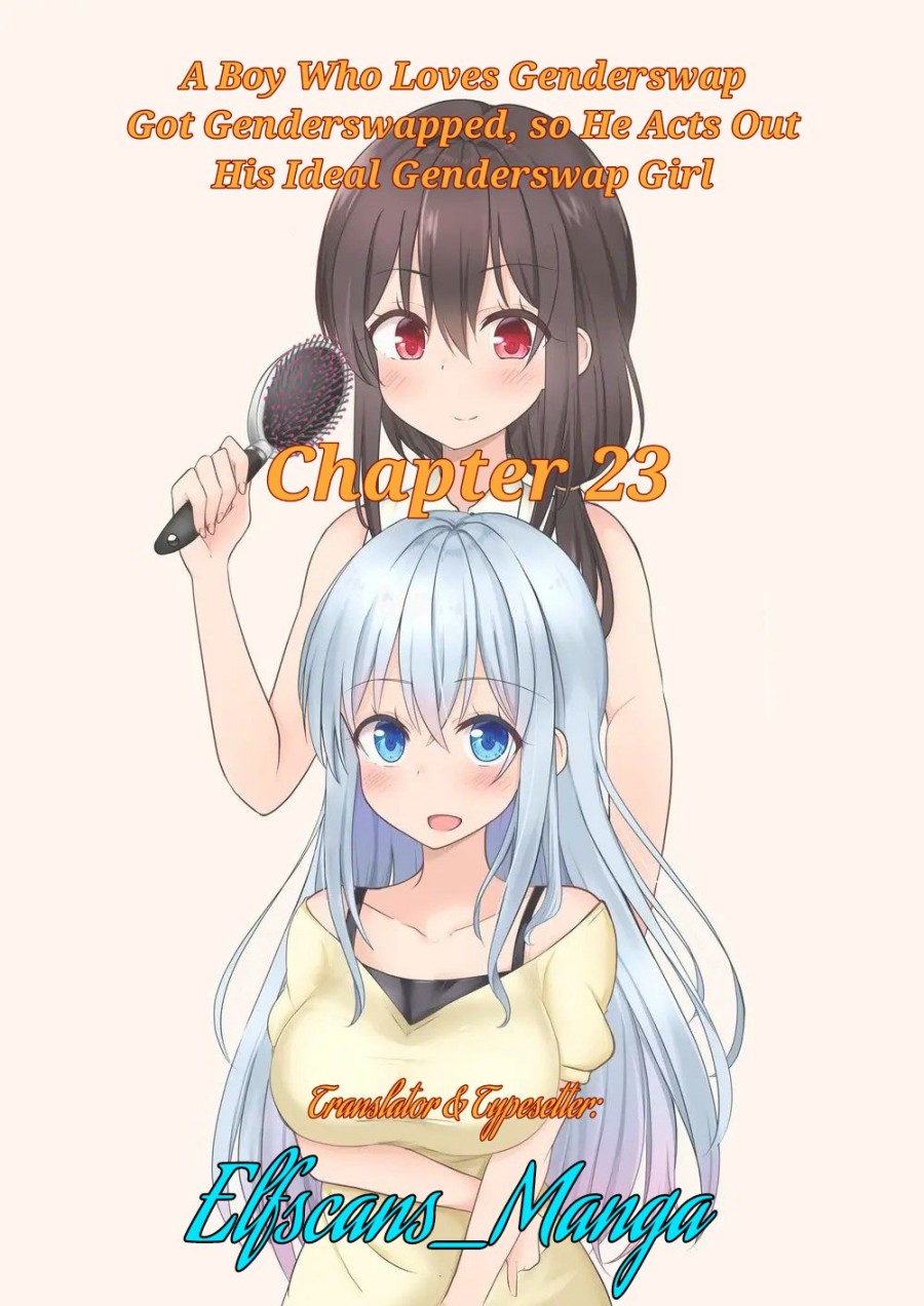 A Boy Who Loves Genderswap Got Genderswapped, so He Acts Out His Ideal Genderswap Girl Chapter 23 Gambar 1