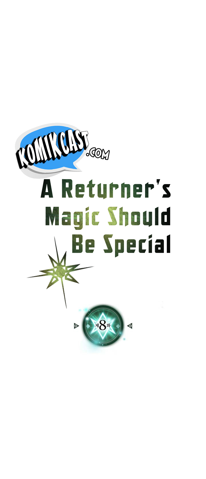 A Returner’s Magic Should Be Special Chapter 08 Gambar 4