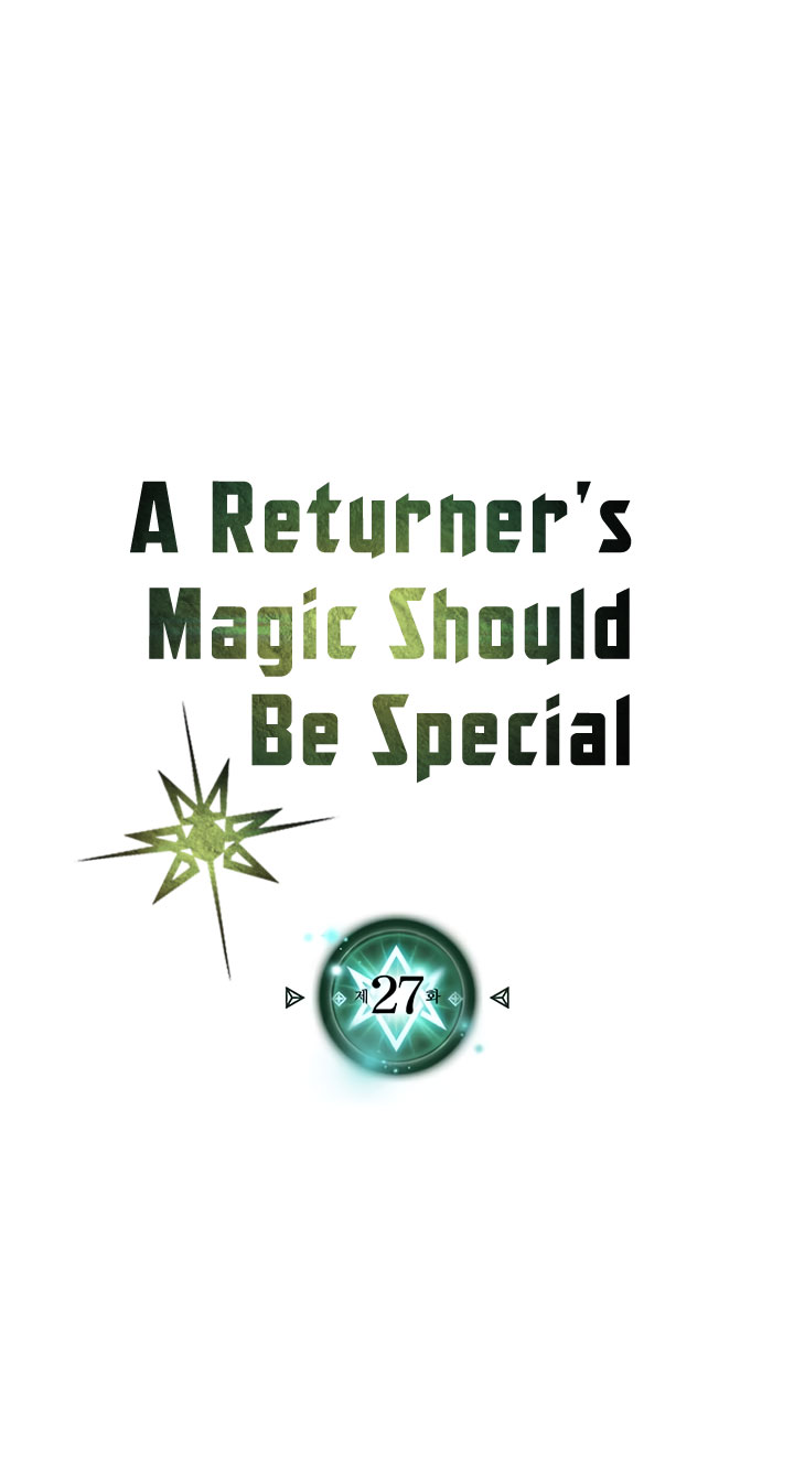 A Returner’s Magic Should Be Special Chapter 27 Gambar 4