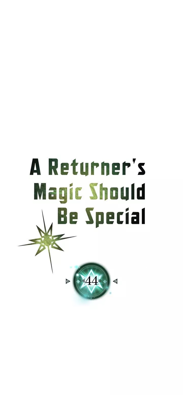 A Returner’s Magic Should Be Special Chapter 44 Gambar 2