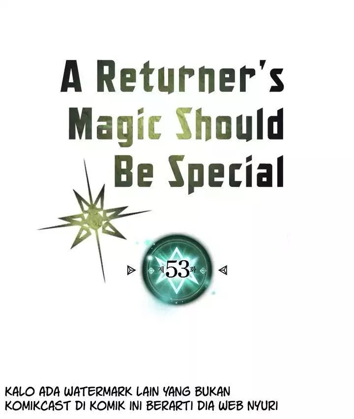 A Returner’s Magic Should Be Special Chapter 53 Gambar 2