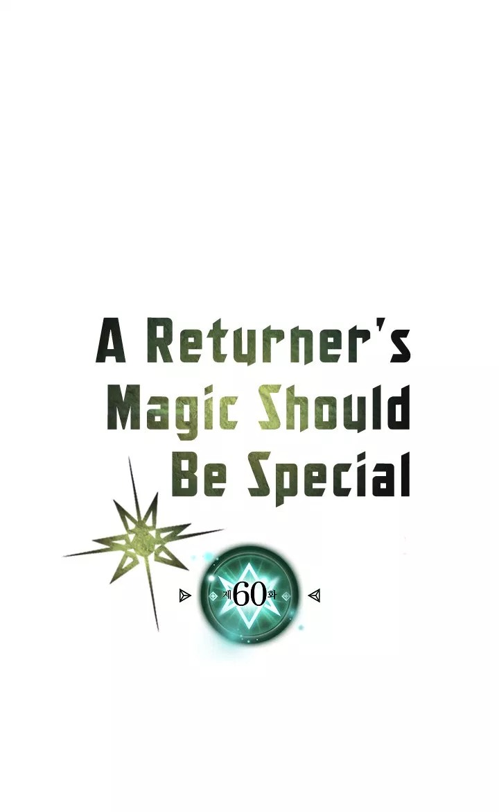 A Returner’s Magic Should Be Special Chapter 60 Gambar 3