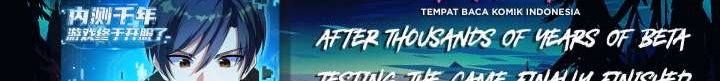 After Thousands Of Years Of Beta Testing, The Game Finally Finished Chapter 01 Gambar 2