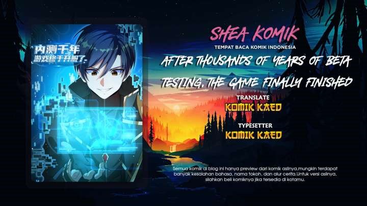 After Thousands Of Years Of Beta Testing, The Game Finally Finished Chapter 05 Gambar 1