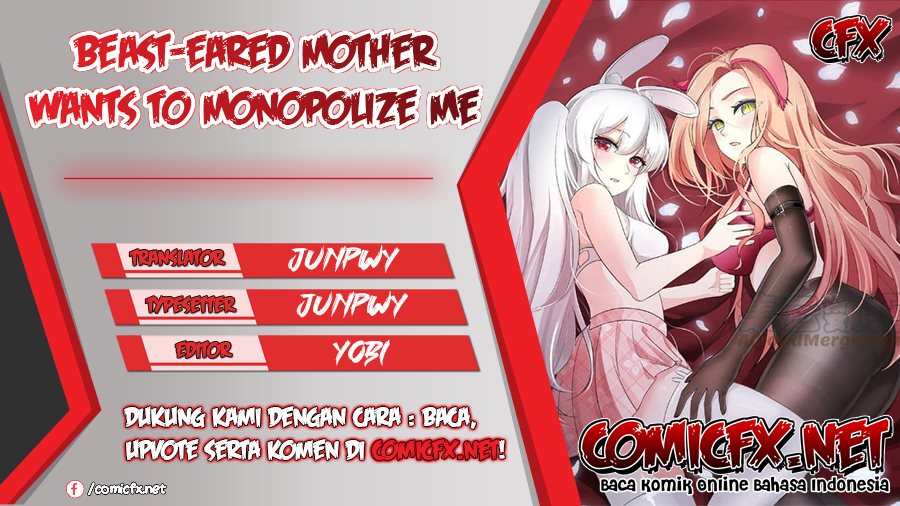 Beast-Eared Mother Wants to Monopolize Me Chapter 07 Gambar 1