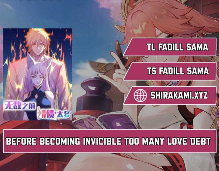 Before Becoming Invincible, Too Many Love Debt Chapter 104 Gambar 1