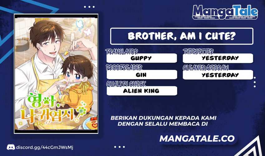 Brother, Am I Cute? Chapter 07 Gambar 1