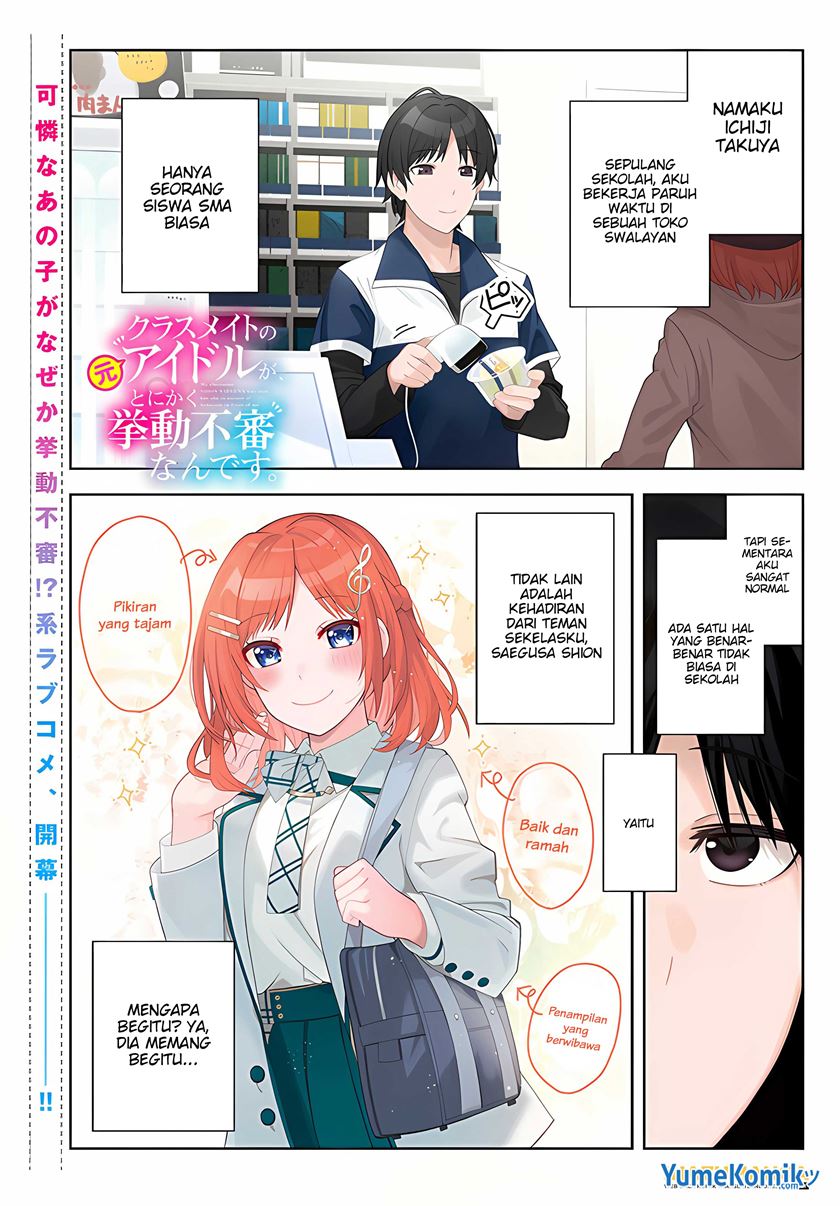 Classmate no Moto Idol ga, Tonikaku Kyodou Fushin Nan desu Chapter 01 Gambar 2