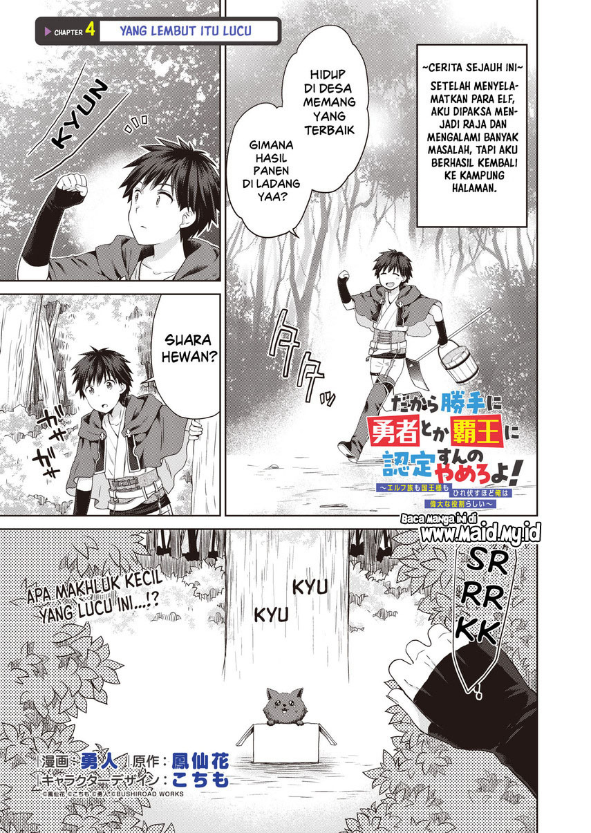 Dakara Katte Ni Yusha Toka Hao Ni Nintei Sun No Yamero Yo! Elf Zoku Mo Kokuo Sama Mo Hirefusu Hodo Ore Ha Idaina Yakuwarirashi Chapter 04 Gambar 3