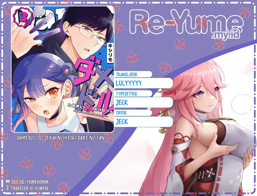 Damedol to Sekai ni Hitori Dake no Fan (Serialization) Chapter 21 Gambar 1