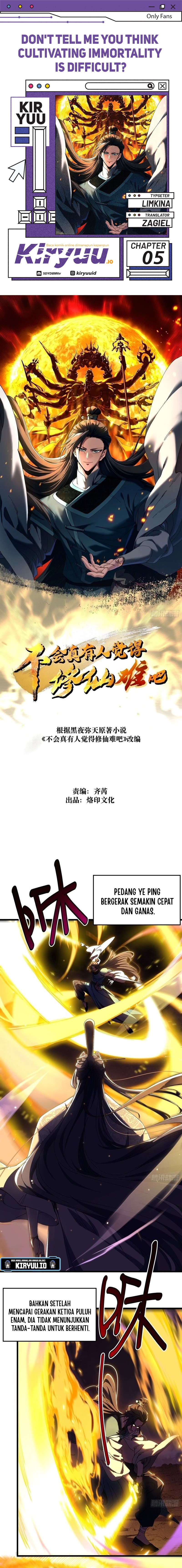 Don’t Tell Me You Think Cultivating Immortality Is Difficult? Chapter 05 Gambar 1