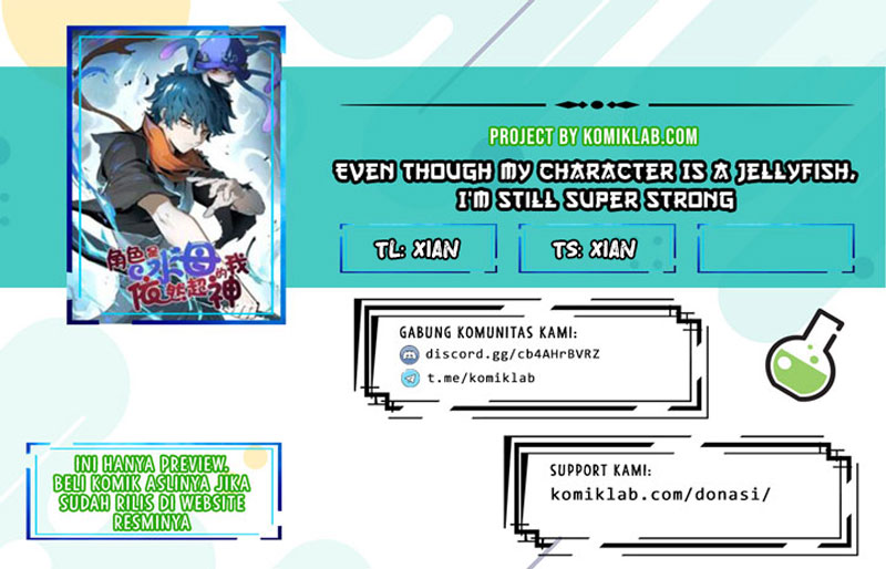 Even Though My Character Is a Jellyfish, I’m Still Super Strong Chapter 12 Gambar 1