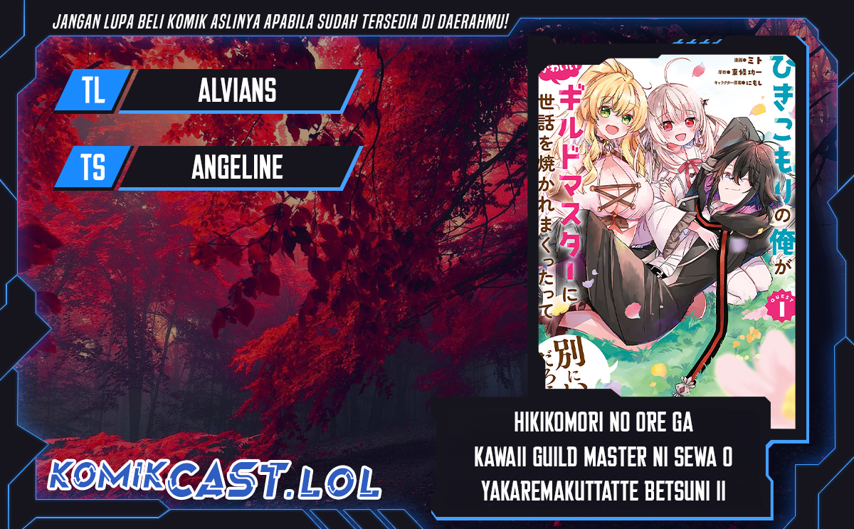Hikikomori no Ore ga Kawaii Guild Master ni Sewa wo Yakaremakuttatte Betsu ni Ii darou? Chapter 07.1 Gambar 1