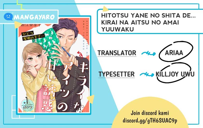 Hitotsu Yane no Shita de… Kirai na Aitsu no Amai Yuuwaku Chapter 09 Gambar 1