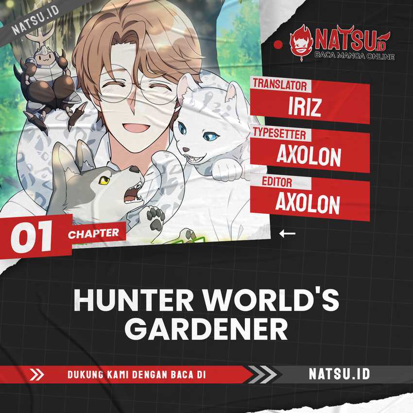 Hunter World’s Gardener Chapter 01 Gambar 1