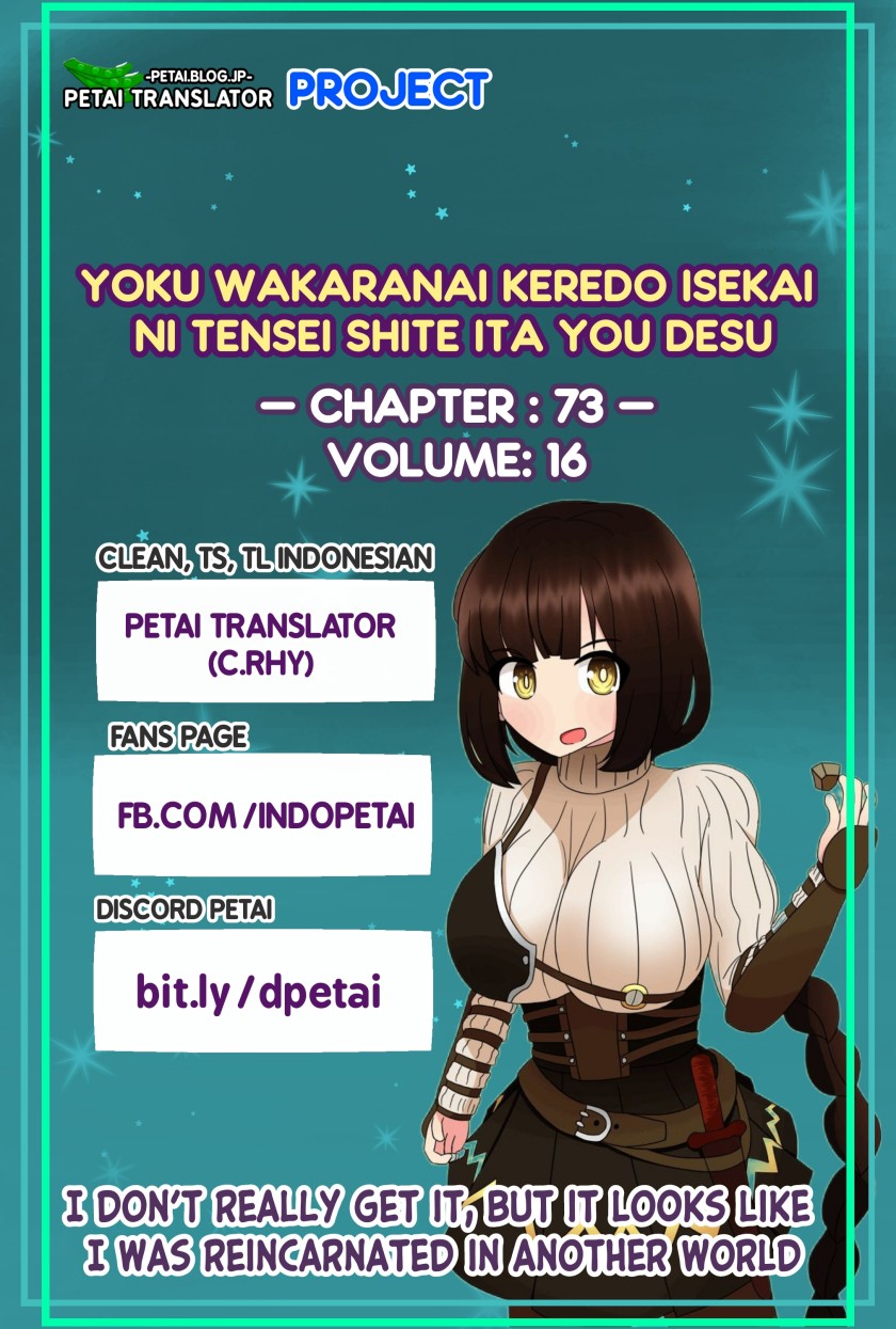 I Don’t Really Get It but It Looks Like I Was Reincarnated in Another World (Yoku Wakaranai keredo Isekai ni Tensei Shiteita You Desu) Chapter 73 Gambar 1