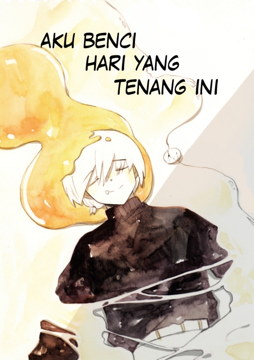 I Hate These Calm Days Chapter 00 Gambar 1