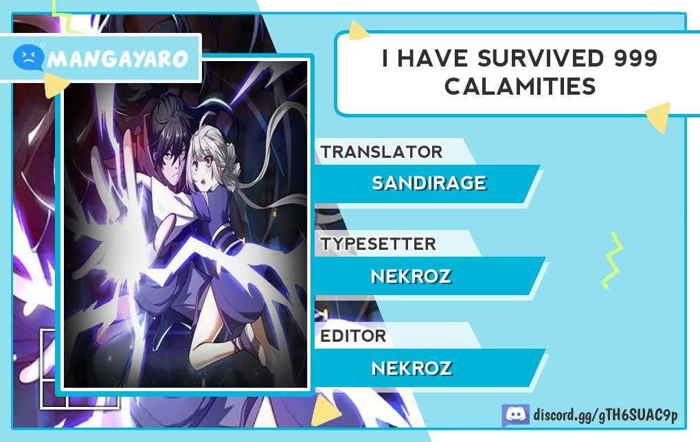 I Have Survived 999 Calamities Chapter 06 Gambar 1