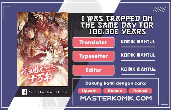 I Was Trapped On The Same Day For 100,000 Years Chapter 36 Gambar 1