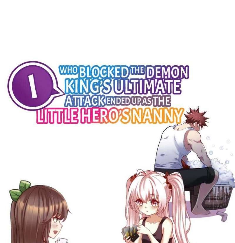 I, Who Blocked the Demon King’s Ultimate Attack, Ended up as the Little Hero’s Nanny Chapter 01.1 Gambar 2