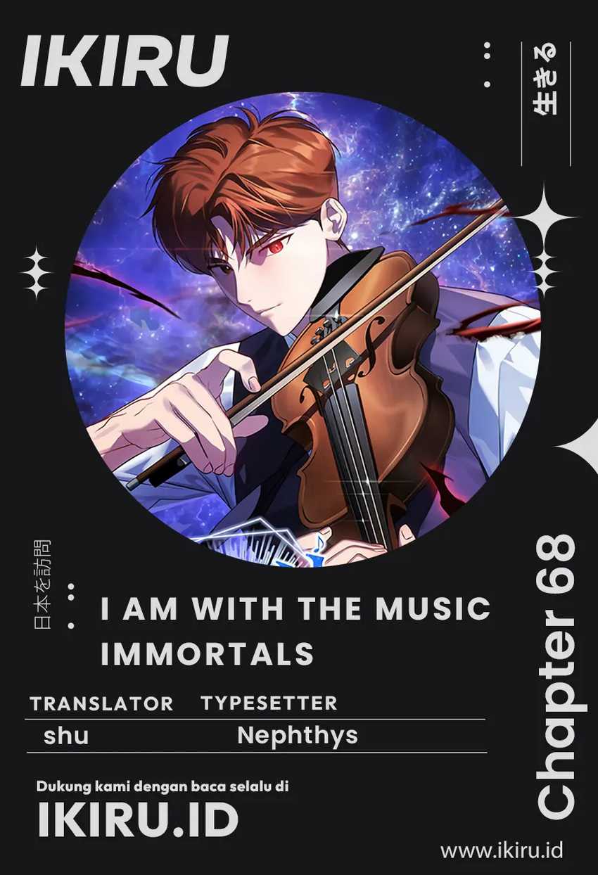 I Am With the Music Immortals Chapter 68 Gambar 1