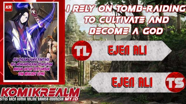 I Rely on Tomb-Raiding to Cultivate and Become a God Chapter 05 End Gambar 1