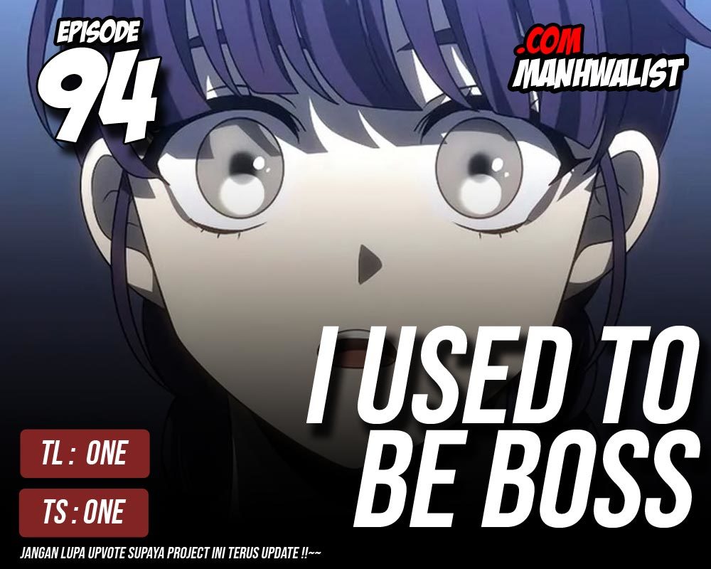 I Used to Be a Boss Chapter 94 Gambar 1