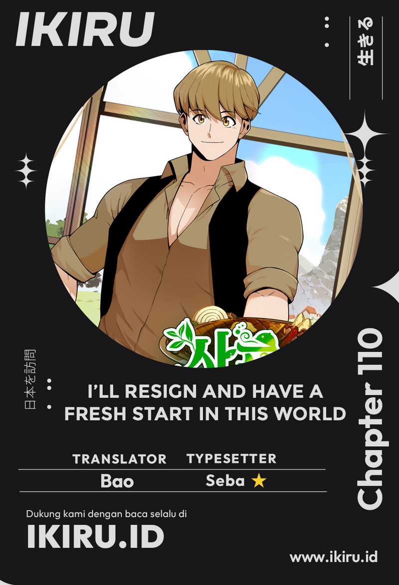 I’ll Resign and Have a Fresh Start in This World Chapter 102 Gambar 1