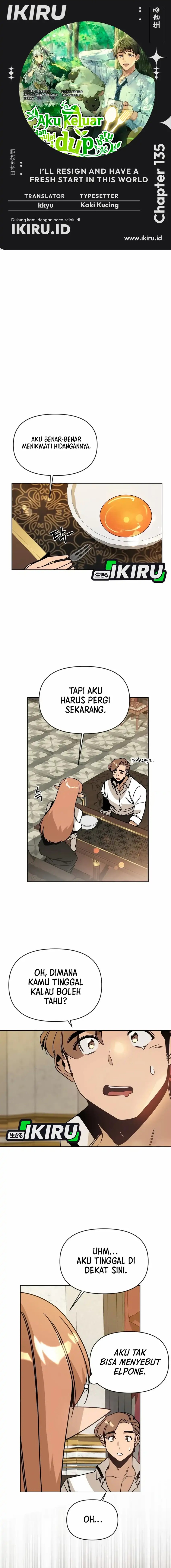 I’ll Resign and Have a Fresh Start in This World Chapter 135 Gambar 1