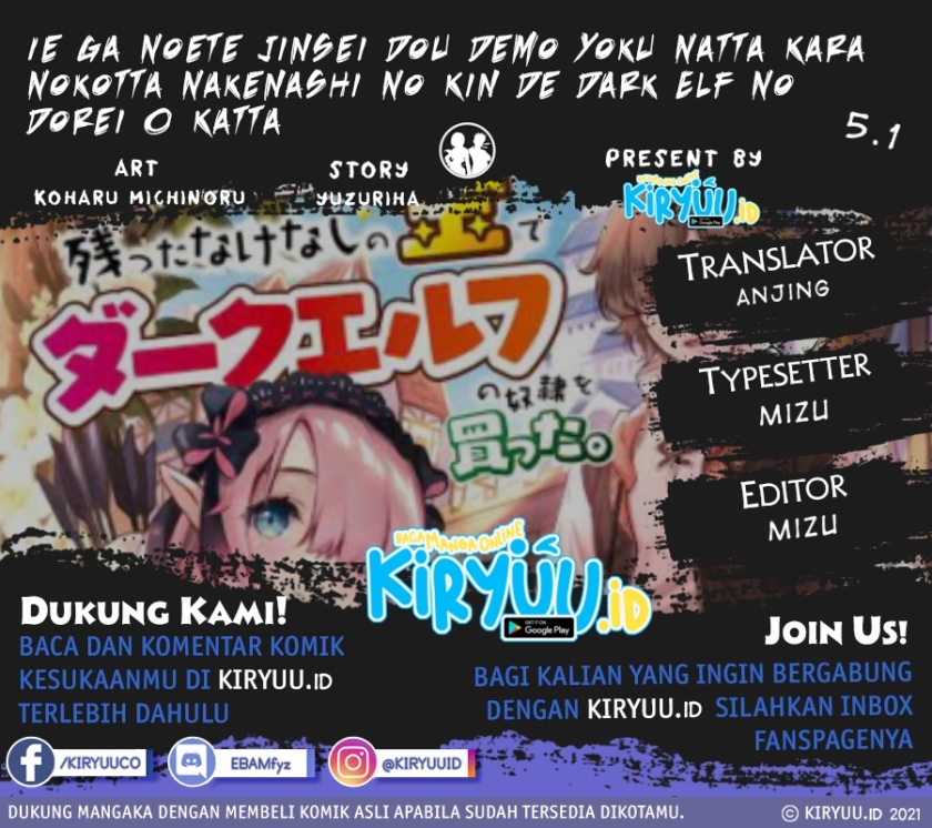 Ie ga Moete Jinsei Dou Demo Yoku Natta kara, Nokotta Nakenashi no Kin de Dark Elf no Dorei o Katta Chapter 05.1 Gambar 1
