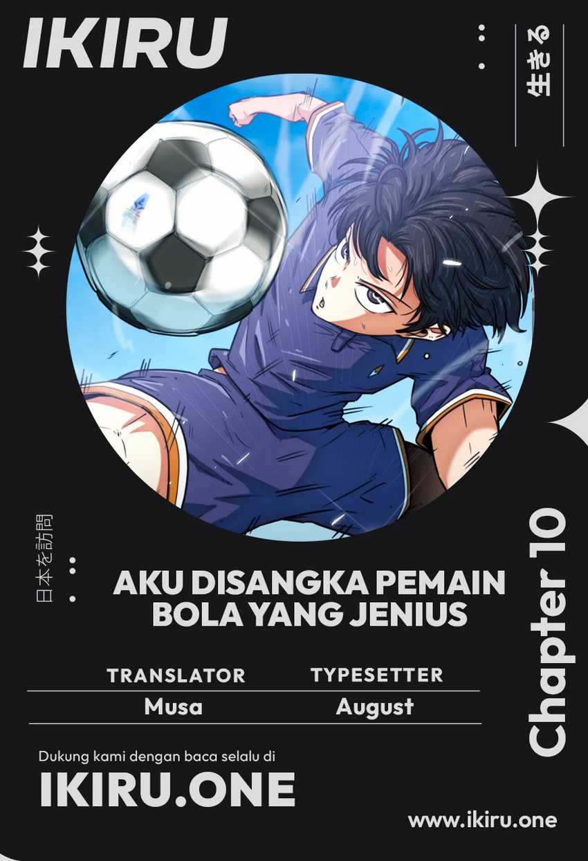 I’m Being Misunderstood as a Soccer Genius Chapter 10 Gambar 1