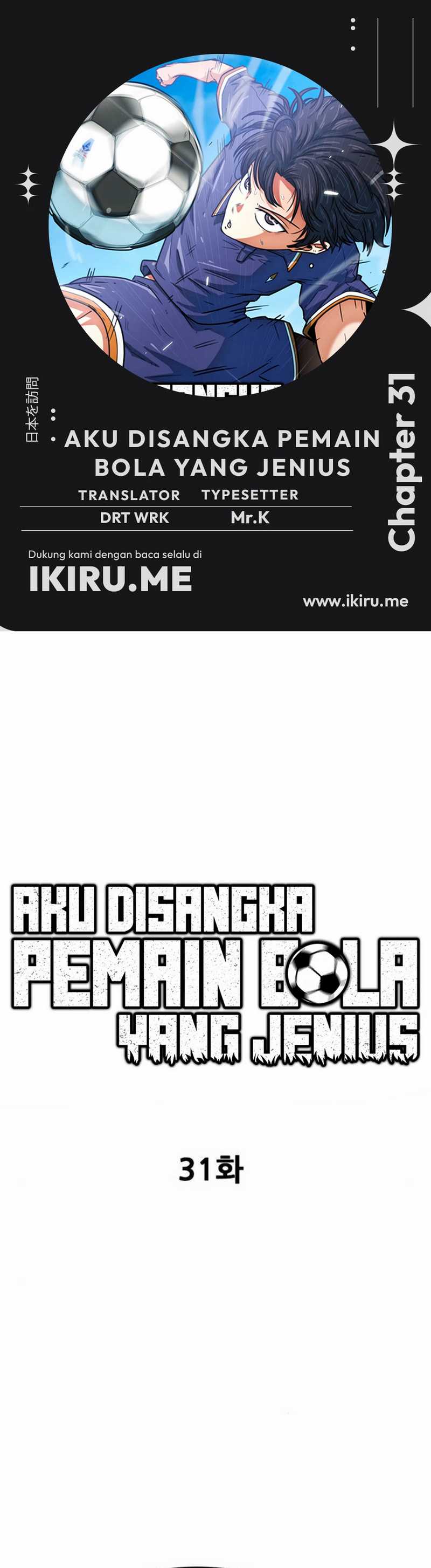 I’m Being Misunderstood as a Soccer Genius Chapter 31 Gambar 1