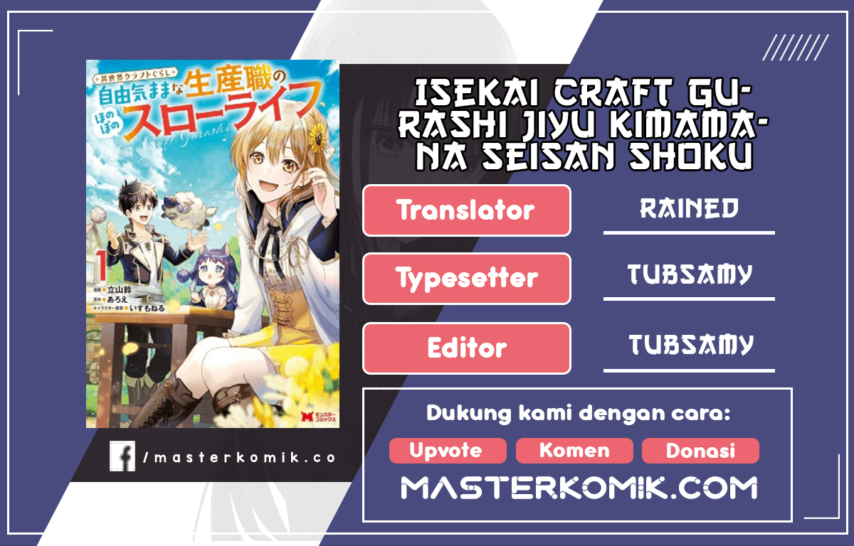 Isekai Craft Gurashi Jiyu Kimamana Seisan Shoku no Honobono Slow Life Chapter 01.1 Gambar 1