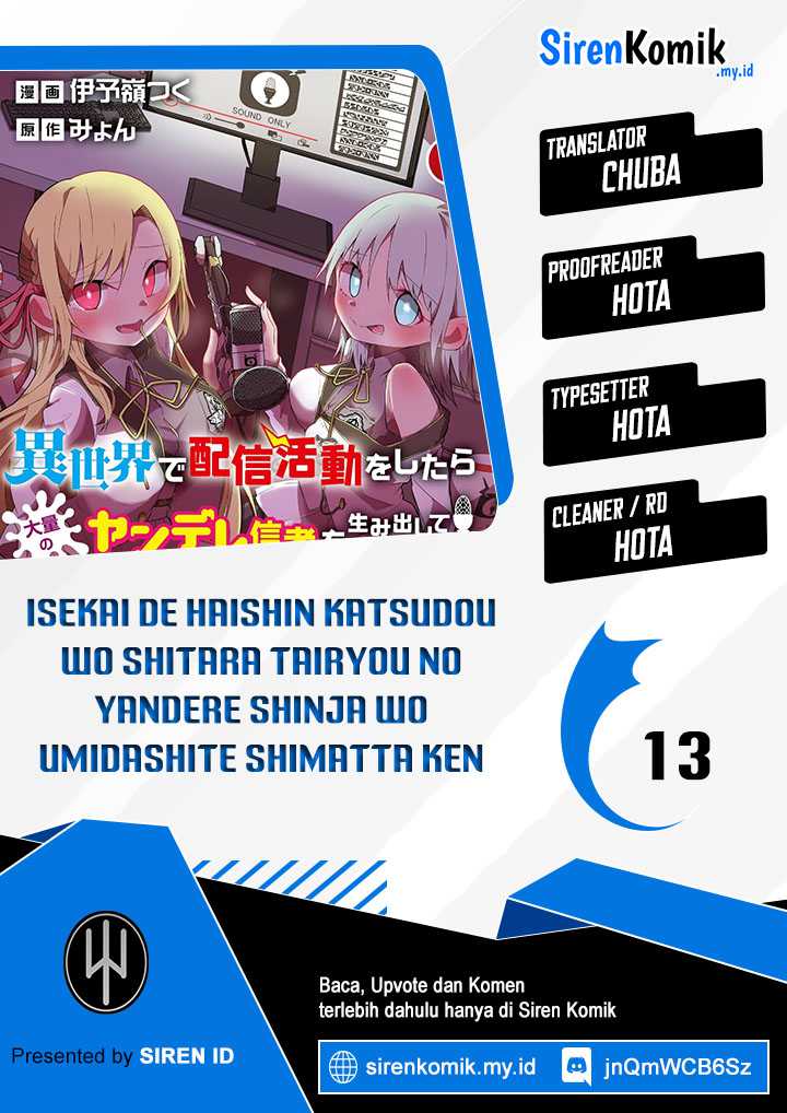 Isekai de Haishin Katsudou wo Shitara Tairyou no Yandere Shinja wo Umidashite Shimatta Ken Chapter 13 Gambar 1