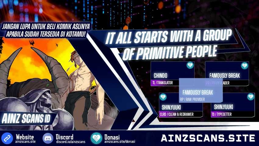 It All Starts With A Group Of Primitive People Chapter 55 Gambar 1