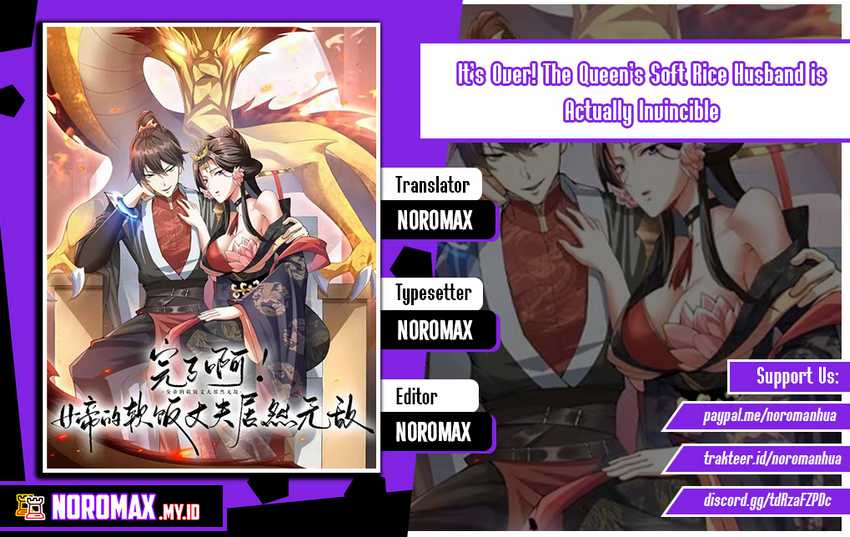 It’s Over! The Queen’s Soft Rice Husband is Actually Invincible Chapter 387 Gambar 1