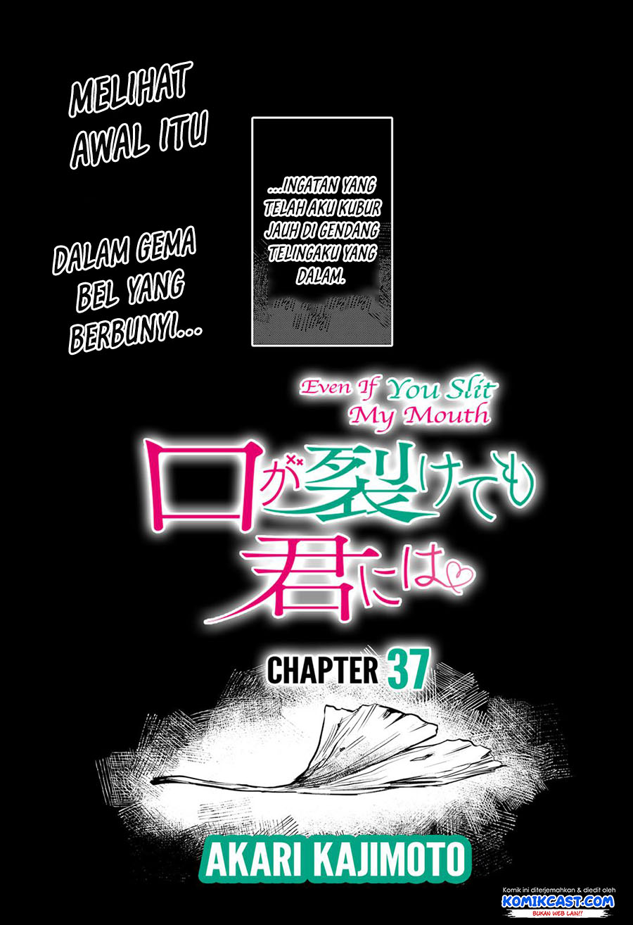 Kuchi ga Saketemo Kimi ni wa (Serialization) Chapter 37 Gambar 3