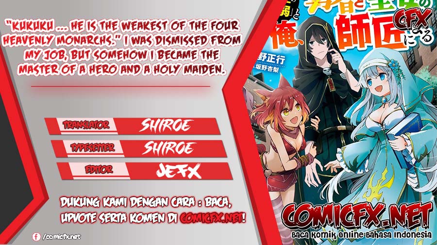 “Kukuku… He is the weakest of the Four Heavenly Monarchs.” I was dismissed from my job but somehow I became the master of a hero and a holy maiden. Chapter 04.2 Gambar 1
