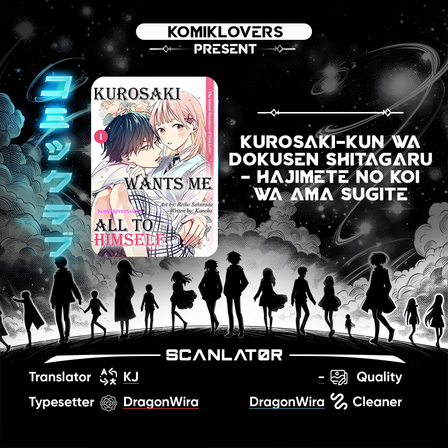 Kurosaki-kun wa Dokusen Shitagaru – Hajimete no Koi wa Ama sugite Chapter 04 Gambar 1