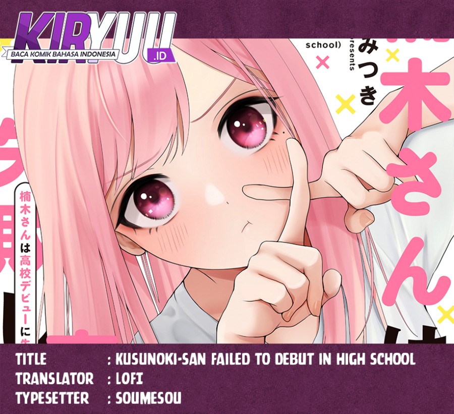 Kusunoki-san wa Koukou Debut ni Shippai shite Iru Chapter 10 Gambar 1