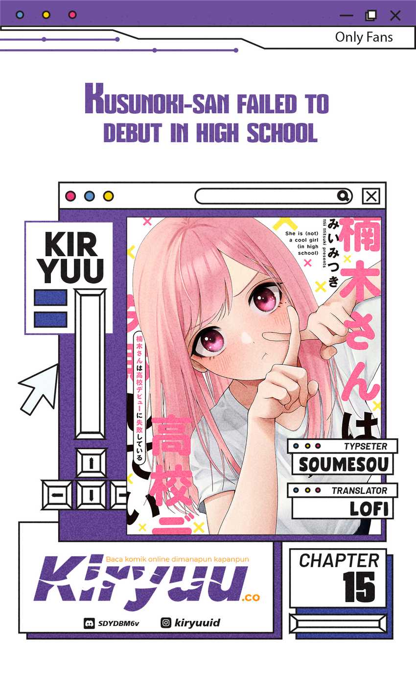 Kusunoki-san wa Koukou Debut ni Shippai shite Iru Chapter 19 Gambar 1