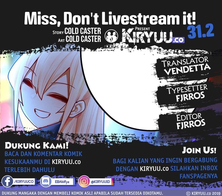 Miss, don’t livestream it! Chapter 31.2 Gambar 1