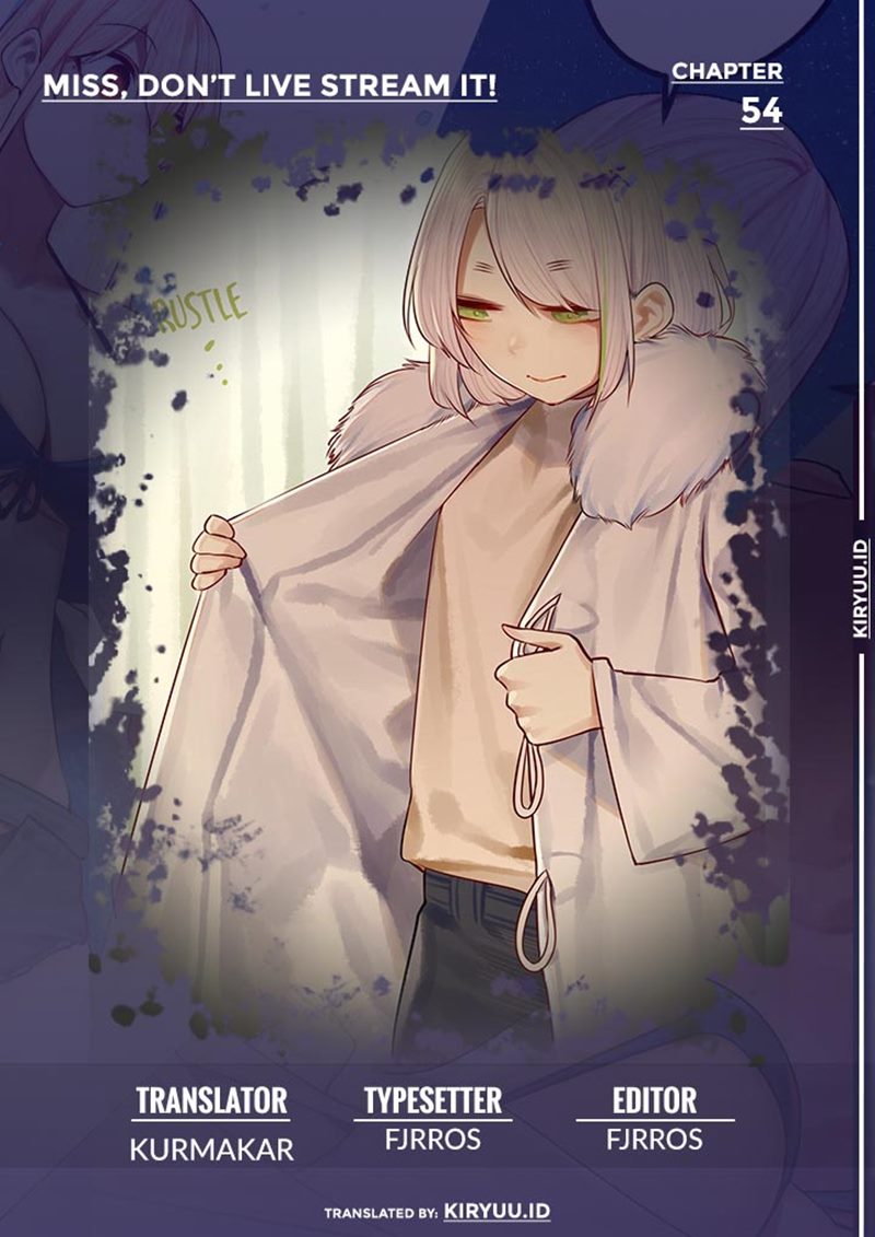Miss, don’t livestream it! Chapter 54 Gambar 1
