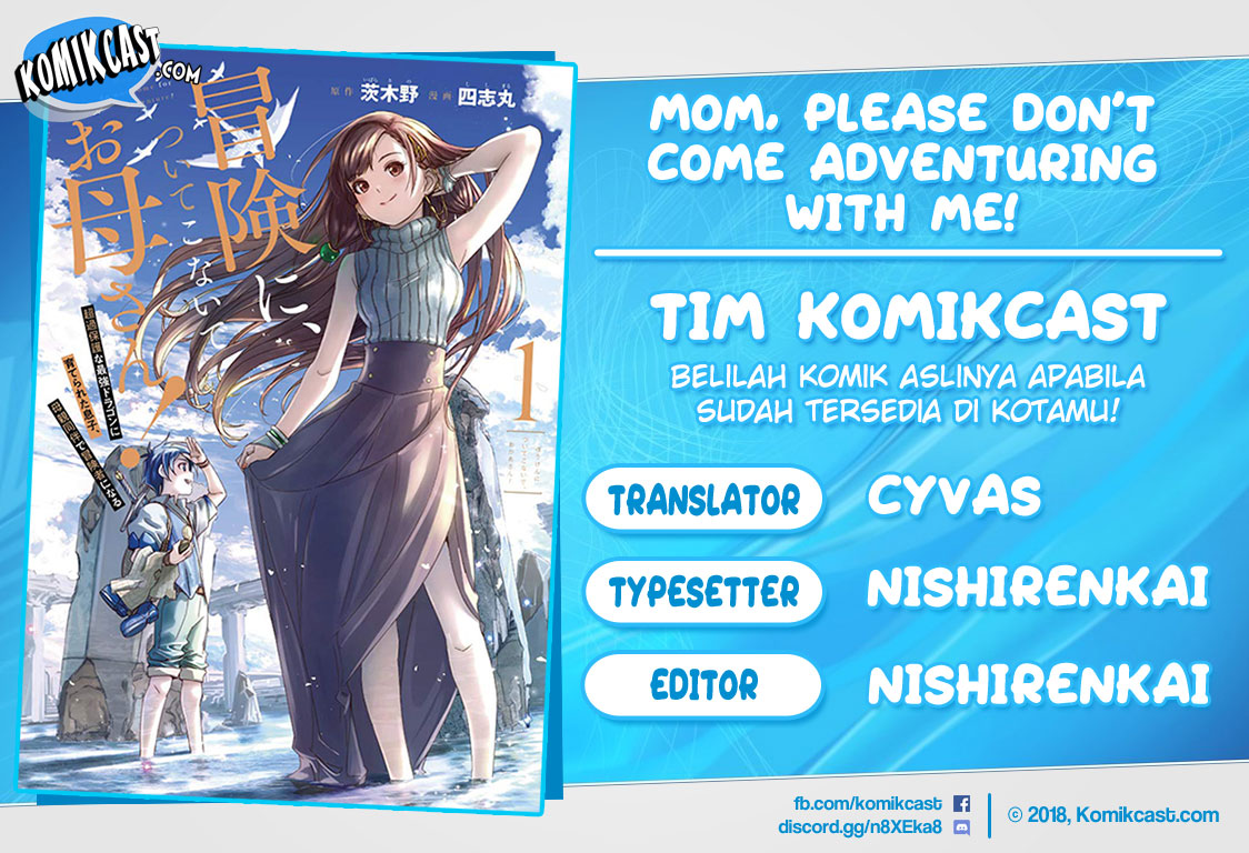 Mom, Please Don’t Come Adventuring With Me! ~The Boy Who Was Raised by the Ultimate Overprotective Dragon, Becomes an Adventurer With His Mother~ Chapter 05.4 Gambar 1