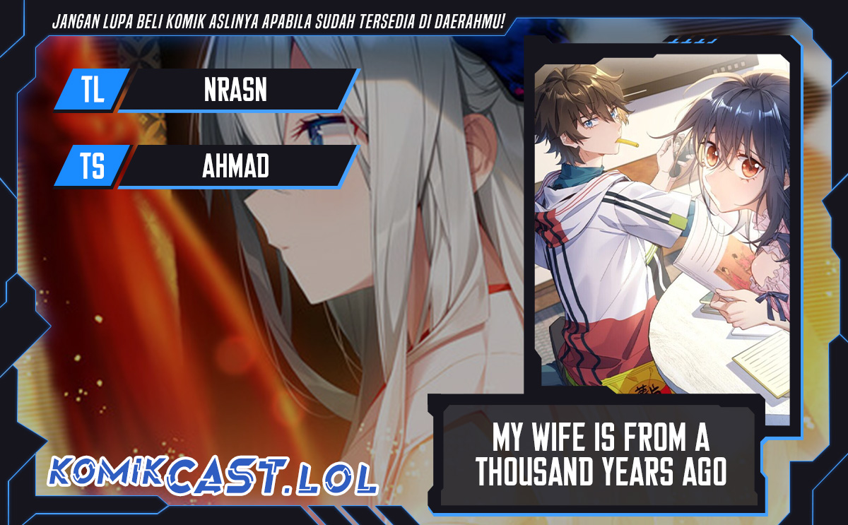 My Wife Is From a Thousand Years Ago Chapter 162 Gambar 1