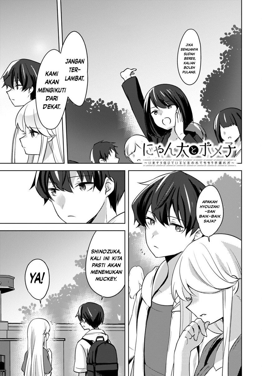Nyanta to Pomeko “Imasara Shinjite Iru to Iwarete mo Mou Teokureda” Chapter 14 Gambar 2