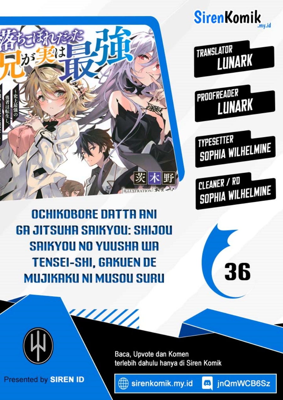 Ochikobore Datta Ani Ga Jitsuha Saikyou: Shijou Saikyou No Yuusha Wa Tensei-shi, Gakuen De Mujikaku Ni Musou Suru Chapter 36 fix Gambar 1
