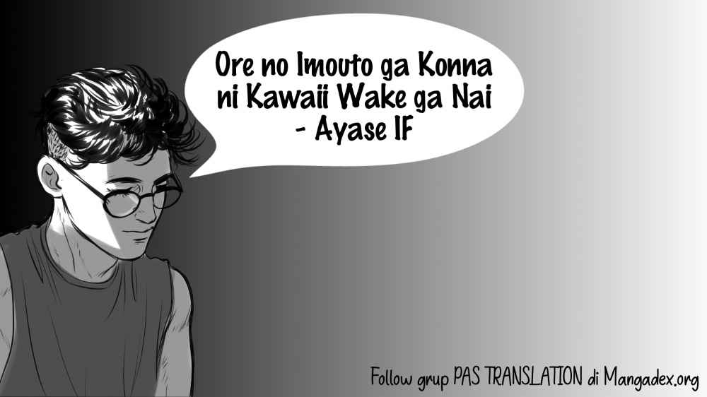 Ore no Imouto ga Konna ni Kawaii Wake ga Nai – Ayase IF Chapter 00 Gambar 1