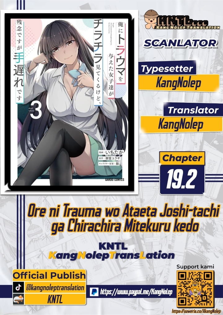 Ore ni Trauma wo Ataeta Joshi-tachi ga Chirachira Mitekuru kedo, Zannen desu ga Teokure desu Chapter 19.2 Gambar 1